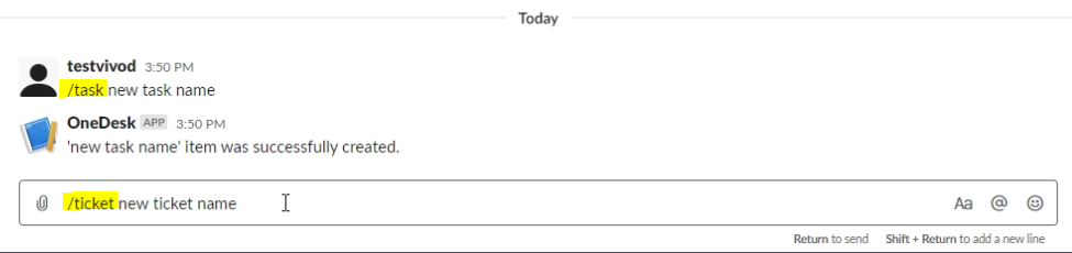 use slash commands to create tickets or tasks